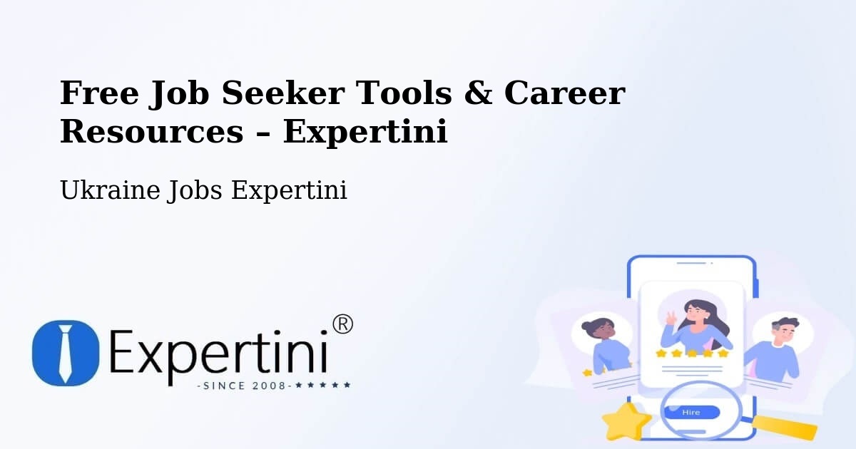 Free Job Seeker Tools & Career Resources – Odesa - Odesa, Ukraine Jobs Expertini