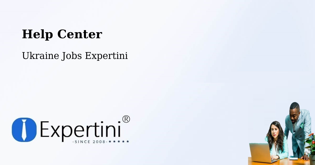 Help Center – Odesa - Ukraine Jobs Expertini