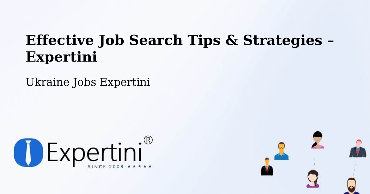 Job Search Tips & Strategies for Job Seekers – Odesa - Odesa, Ukraine Jobs Expertini
