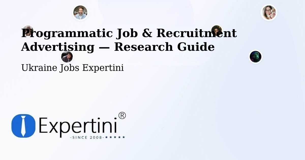 Programmatic Job & Recruitment Advertising — Research Guide – Odesa
