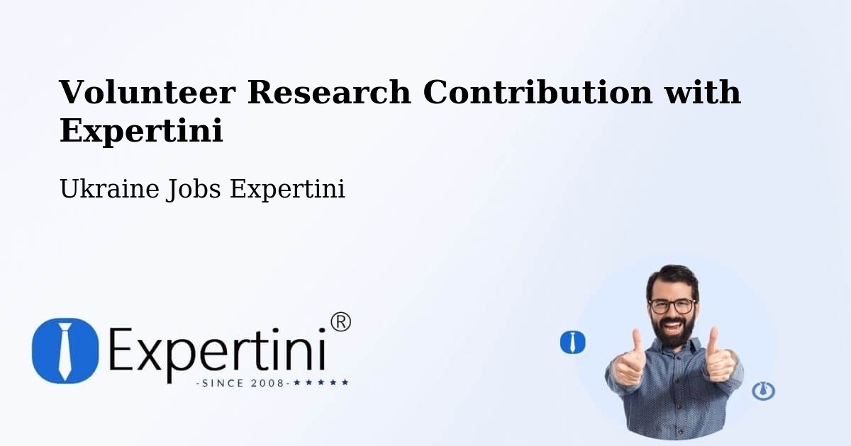 Volunteer Research Contribution Program – Odesa - Ukraine Jobs Expertini